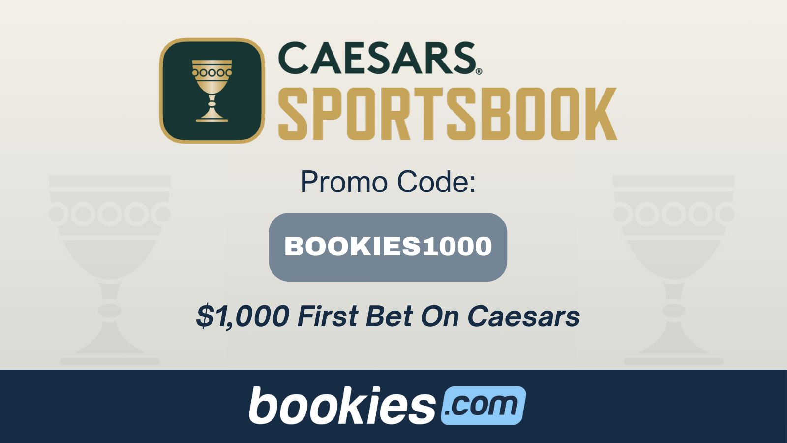 Caesars Sportsbook Promo Code BOOKIES1000: Up To $1K First Bet - {{