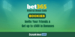 bet365 Referral Bonus Code BOOKIES